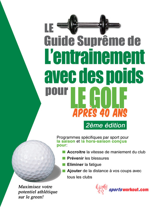 Title details for Le guide suprême de l'entrainement avec des poids pour le golf après 40 ans by Rob Price - Available